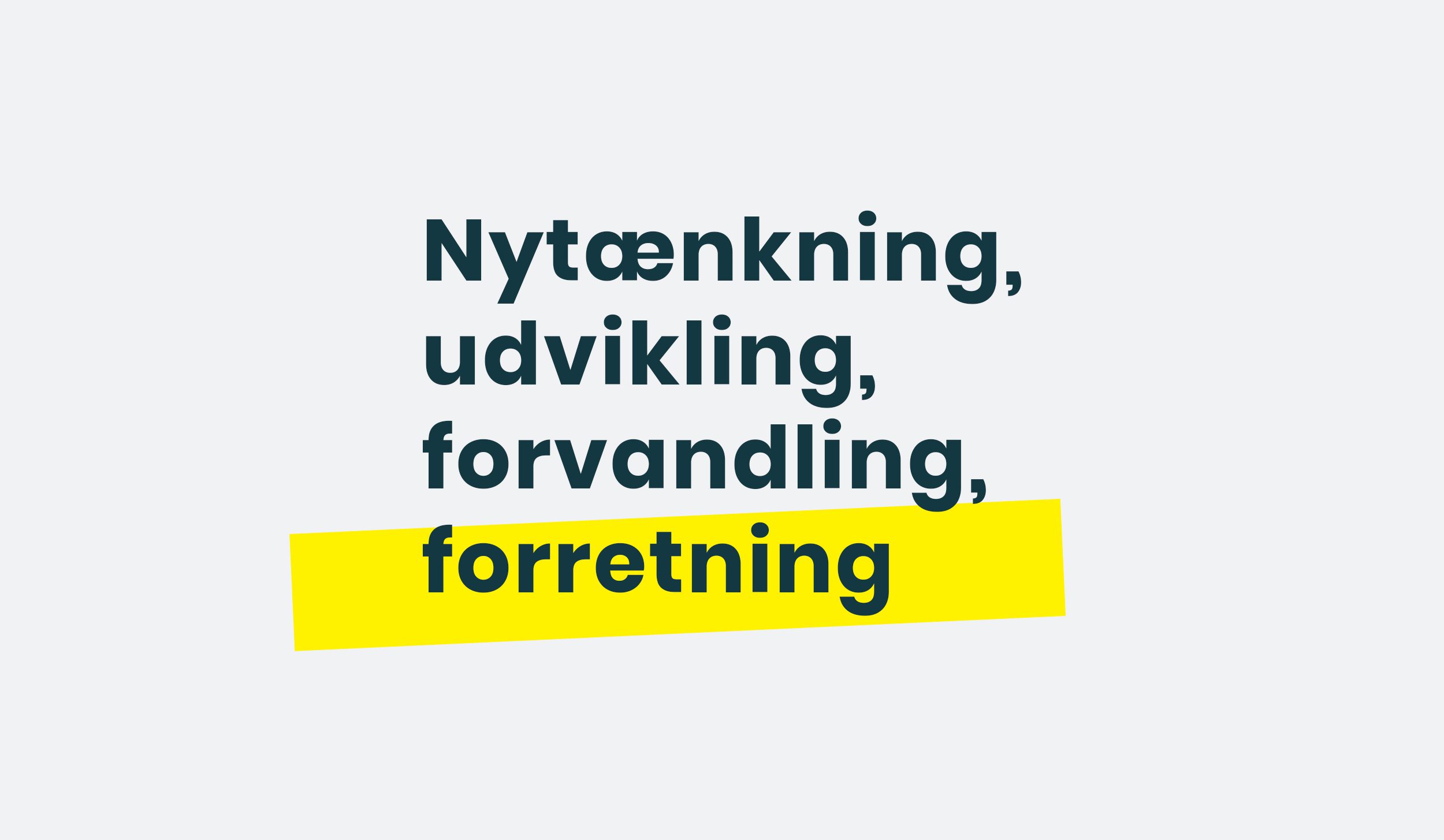 Nytænking, udvikling, forvandling, forretning